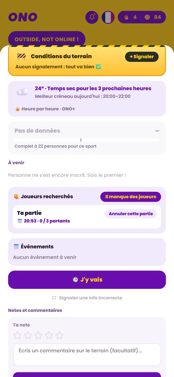L'état du terrain et les parties « Il manque des joueurs »